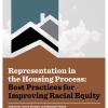 Representation in the Housing Process: Best Practices for Improving Racial Equity cover